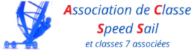 Association de Classe Speed Sail et Classes 7 associés